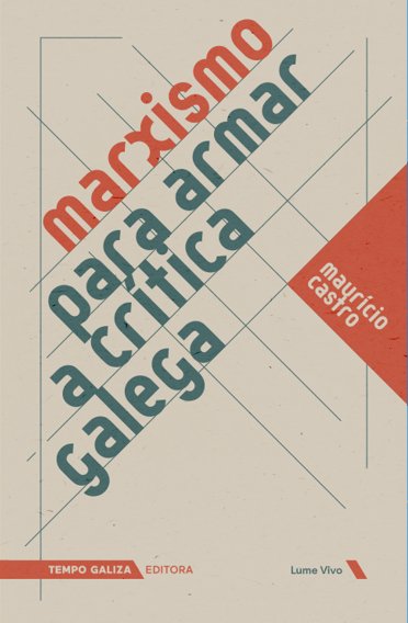 MARXISMO PARA ARMAR A CRITICA GALEGA