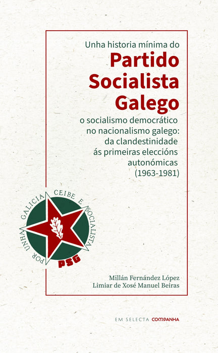 UNHA HISTORIA MÍNIMA DO PARTIDO SOCIALISTA GALEGO