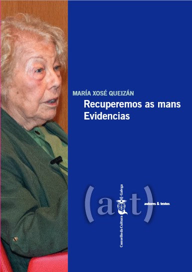 Recuperemos as mans. Evidencias