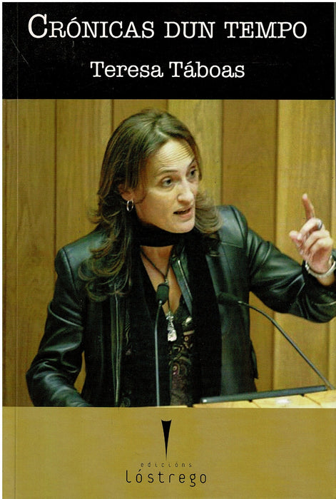 CRÓNICAS DUN TEMPO TERESA TÁBOAS