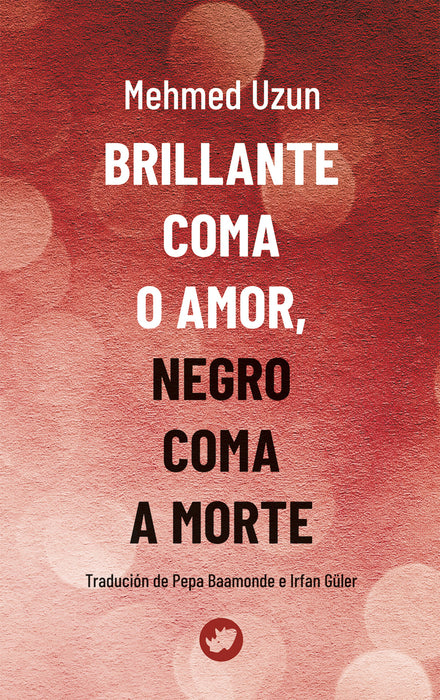 BRILLANTE COMA O AMOR,NEGRO COMA A MORTE