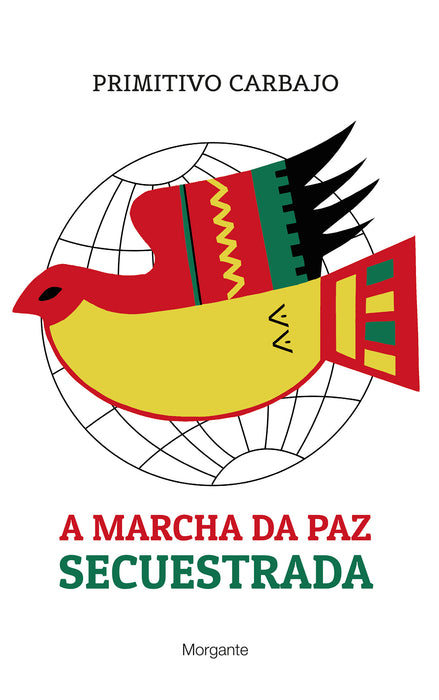 A MARCHA DA PAZ SECUESTRADA