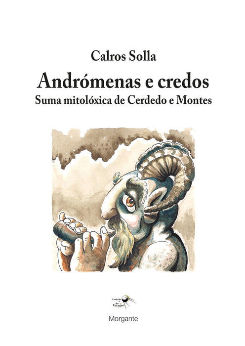 ANDRÓMEDAS E CREDOS. SUMA MITOLÓXICA DE CERDEDO E MONTES