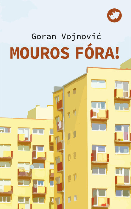 MOUROS FÓRA!