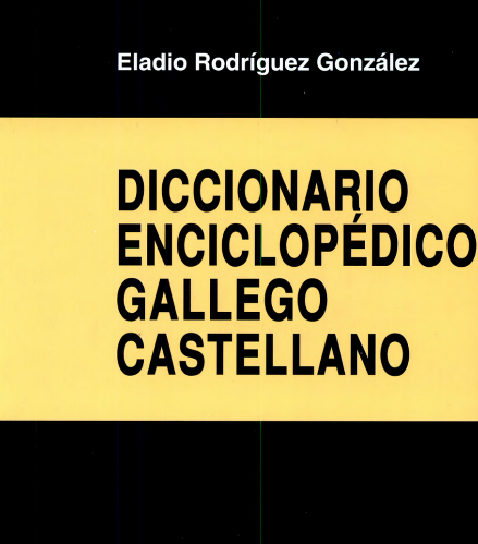 DICCIONARIO ENCICLOPEDICO GALLEGO-CASTELLANO (3 TOMOS)