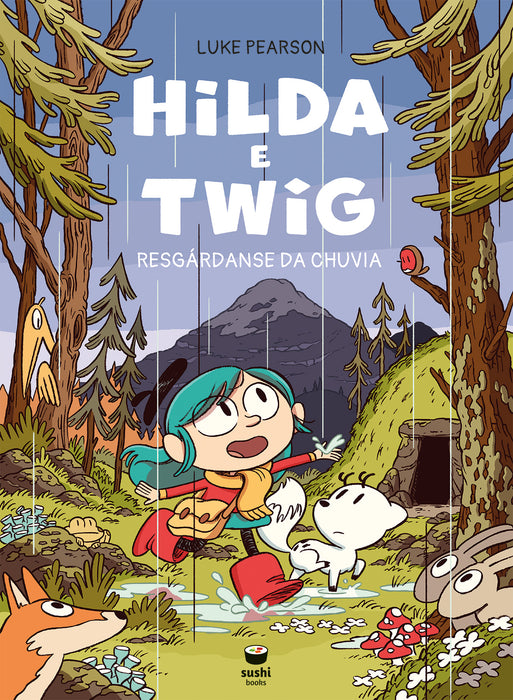 HILDA E TWIG RESGÁRDANSE DA CHUVIA