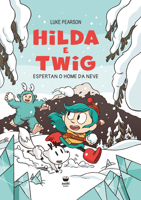 HILDA E TWIG ESPERTAN O HOME DA NEVE