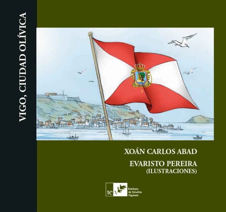 VIGO, CIUDAD OLÍVICA