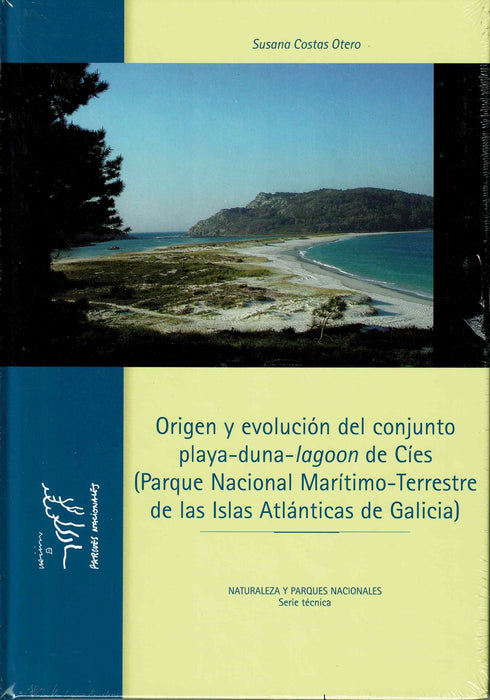 ORIGEN Y EVOLUCIÓN DEL CONJUNTO PLAYA-DUNA-LAGOON DE CÍES  (PARQUE NACIONAL MARÍTIMO-TERRESTRE DE LAS ISLAS ATLÁNTICAS  DE GALICIA)