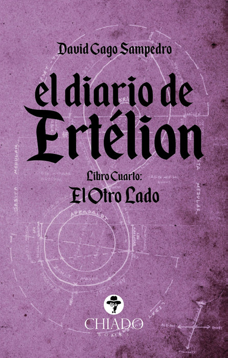 EL DIARIO DE ERTÉLION. LIBRO CUARTO. EL OTRO LADO