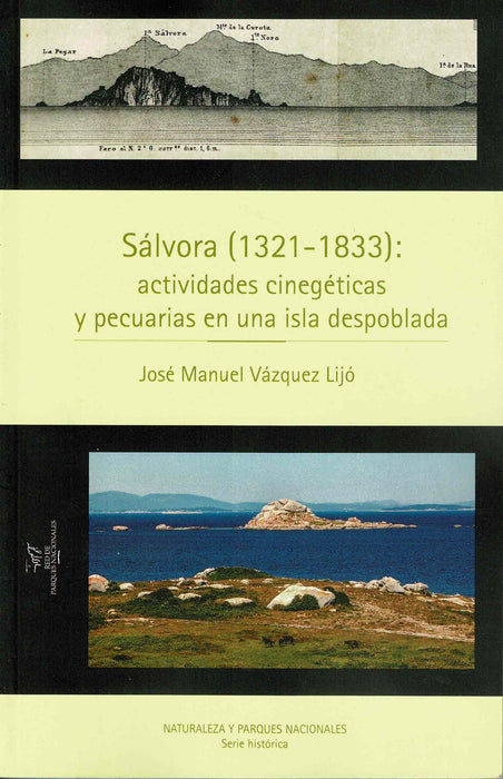 SÁLVORA (1321-1833): ACTIVIDADES CINEGÉTICAS Y PECUARIAS EN  UNA ISLA DESPOBLADA