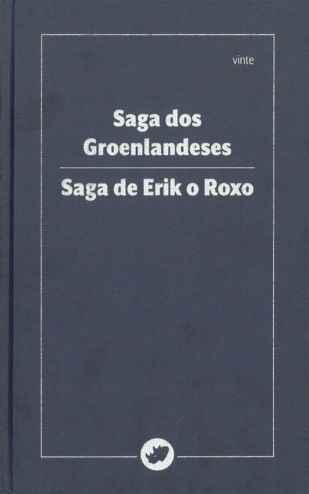 SAGA DOS GROENLANDESES. SAGA DE ERIK O ROXO