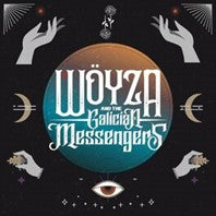 WÖYZA – THE GALICIAN MESSENGERS