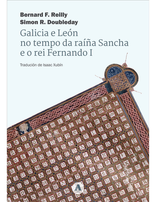 GALICIA E LEÓN NO TEMPO DA RAÍÑA SANCHA E O REI FERNANDO