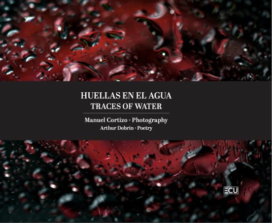 HUELLAS EN EL AGUA / TRACES OF WATER