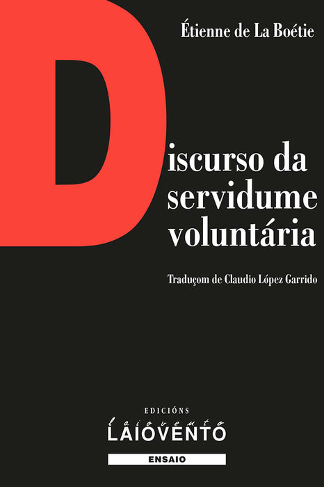 DISCURSO DA SERVIDUME VOLUNTÁRIA