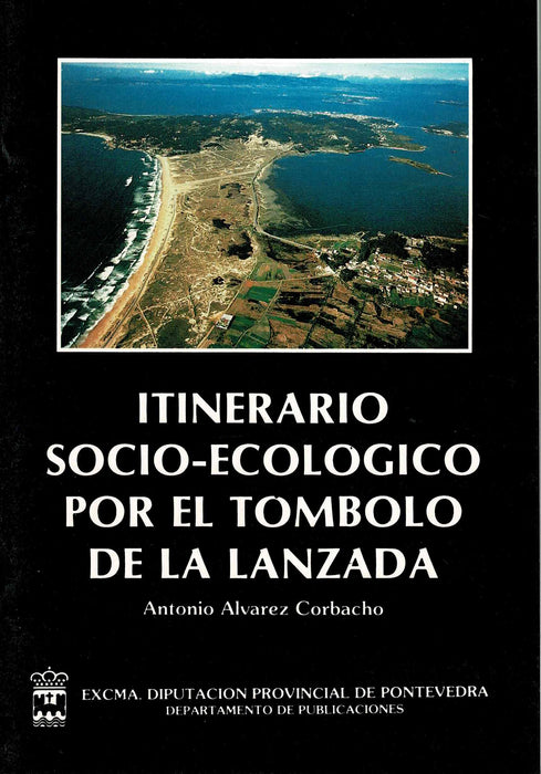 ITINERARIO SOCIO-EC.POR EL TOMBOLO DE LA LANZADA