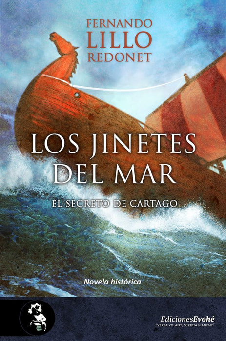 LOS JINETES DEL MAR. EL SECRETO DE CARTAGO