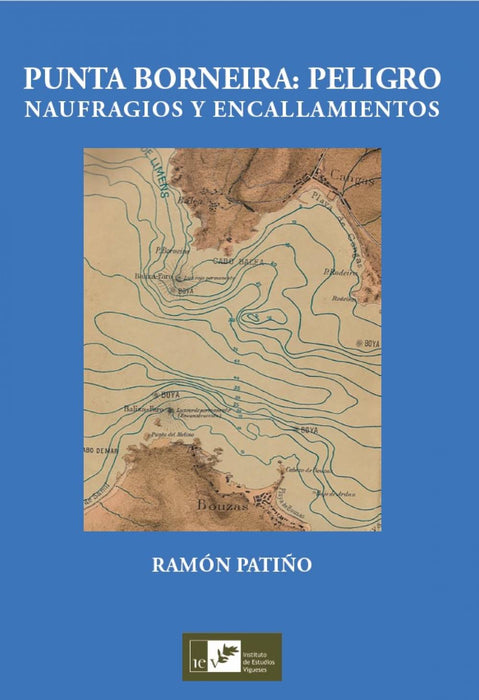 PUNTA BORNEIRA:PELIGRO.NAUFRAGIOS Y ENCALLAMIENTOS