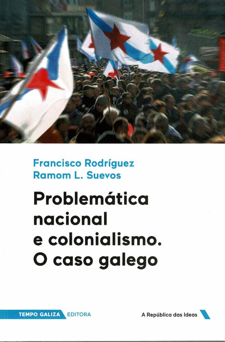 PROBLEMÁTICA NACIONAL E COLONIALISMO. O CASO GALEGO.