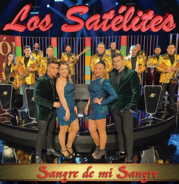 LOS SATÉLITES - SANGRE DE MI SANGRE