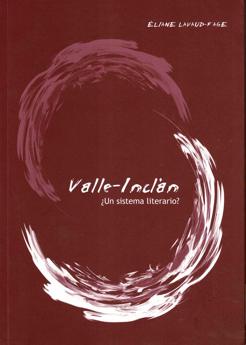 VALLE-INCLAN. UN SISTEMA LITERARIO?