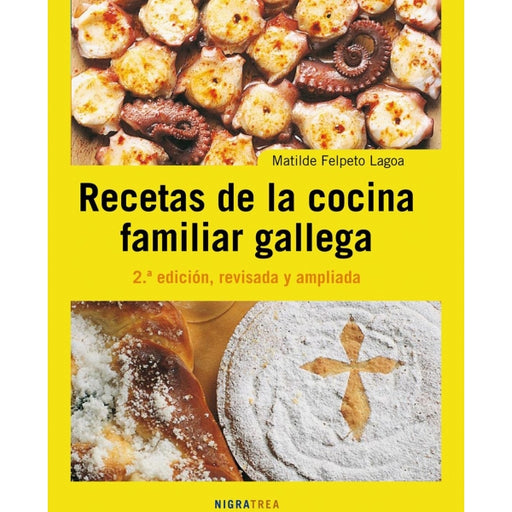 RECETAS DE LA COCINA FAMILIAR GALLEGA