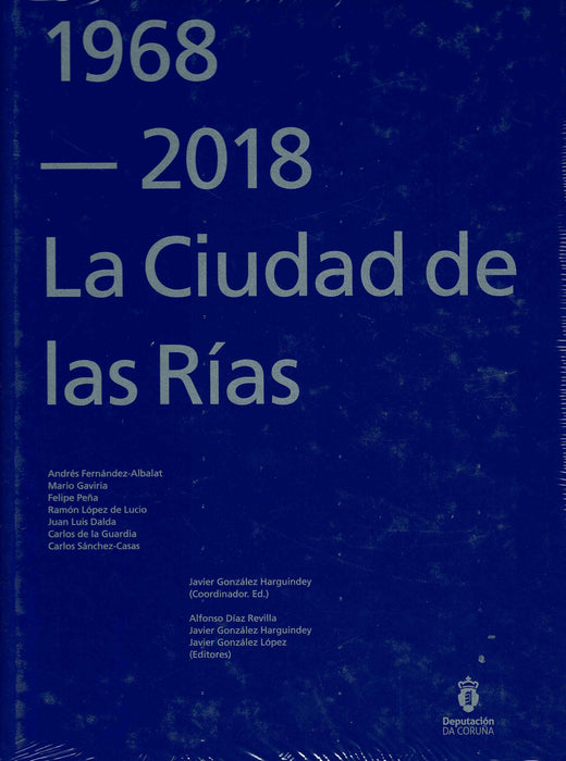 1968-2018 LA CIUDAD DE LAS RÍAS