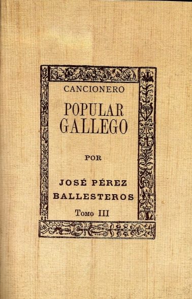 CANCIONERO POPULAR GALLEGO III