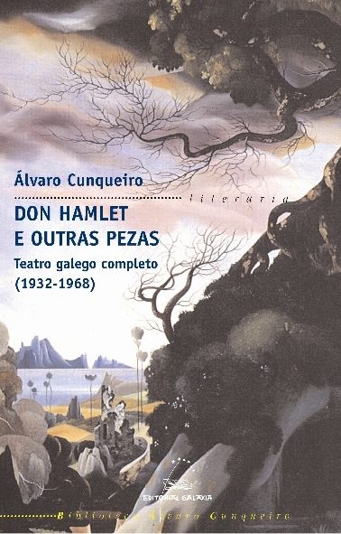 DON HAMLET E OUTRAS PEZAS. TEATRO GALEGO COMPLETO. 1932-1968