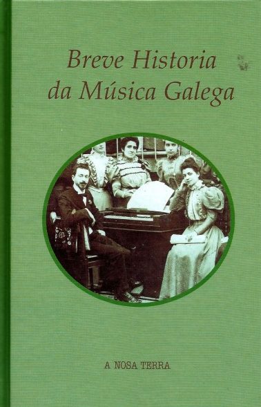 BREVE HISTORIA DA MÚSICA GALEGA