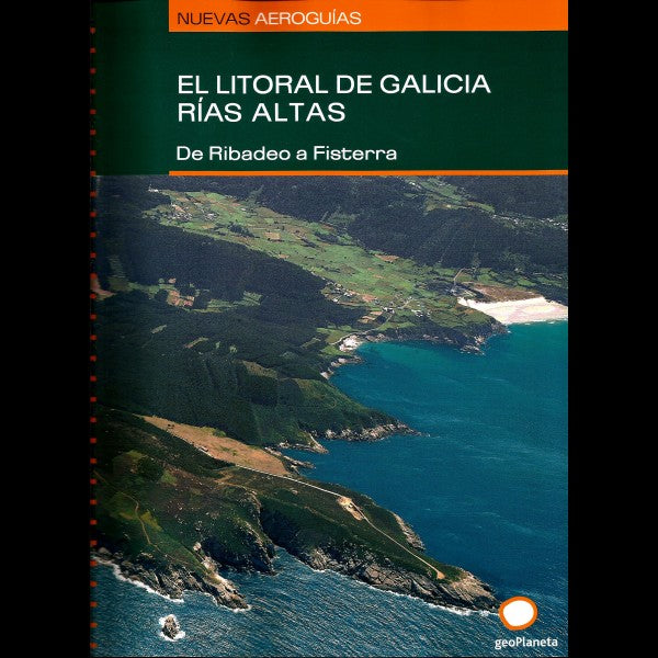EL LITORAL DE GALICIA, RIAS ALTAS: DE RIBADEO A FISTERRA