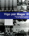 VIGO POR MAGAR III