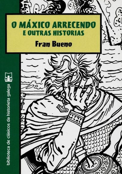 O MÁXICO ARRECENDO E OUTRAS HISTORIAS