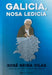 GALICIA, NOSA LELICIA