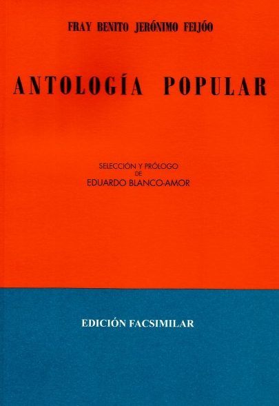 FRAY BENITO JERÓNIMO FEIJÓO. ANTOLOGÍA POPULAR