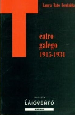 TEATRO GALEGO 1915-1931