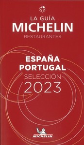 GUÍA MICHELIN ESPAÑA PORTUGAL 2023. RESTAURANTES.