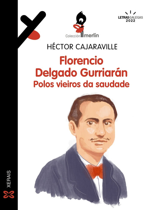 FLORENCIO DELGADO GURRIARAN: POLOS VIEIROS DA SAUDADE