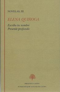 ELENA QUIROGA. NOVELAS III
