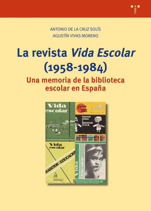 LA REVISTA VIDA ESCOLAR (1958-1984)