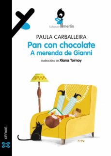 PAN CON CHOCOLATE. A MERENDA DE GIANNI