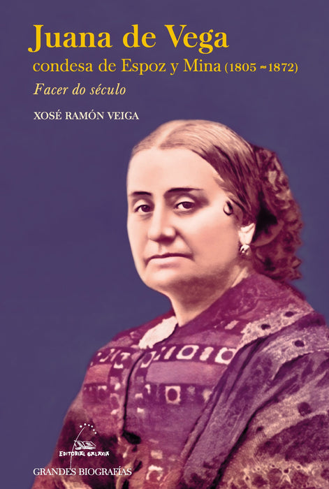 JUANA DE VEGA CONDESA DE ESPOZ Y MINA (1805-1872)