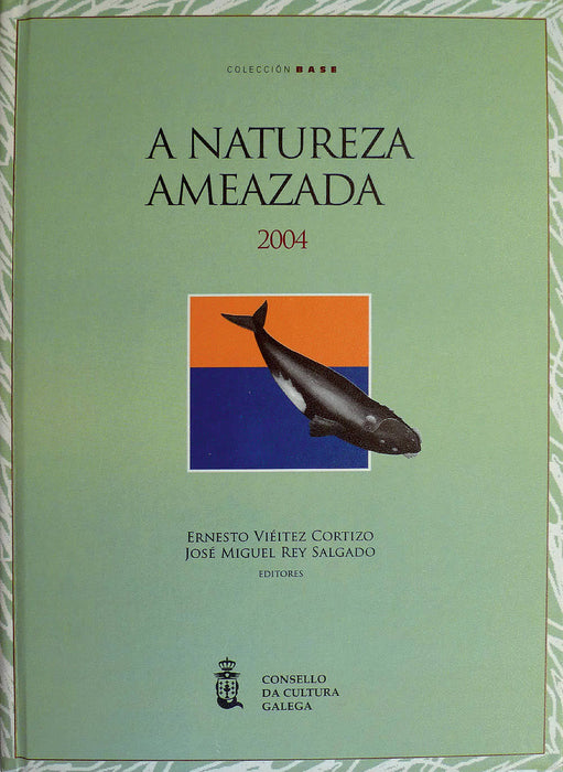 A NATUREZA AMEAZADA 2004