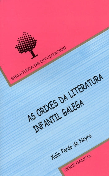 AS ORIXES DA LITERATURA INFANTIL GALEGA (1918-1936): UNHA NOVA FORMA DE ENTENDER A LITERATURA