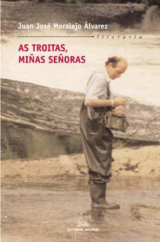 AS TROITAS, MIÑAS SEÑORAS