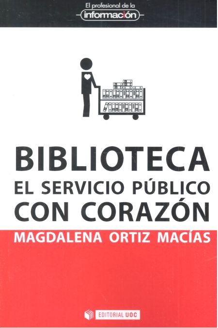 BIBLIOTECA EL SERVICIO PUBLICO CON CORAZON