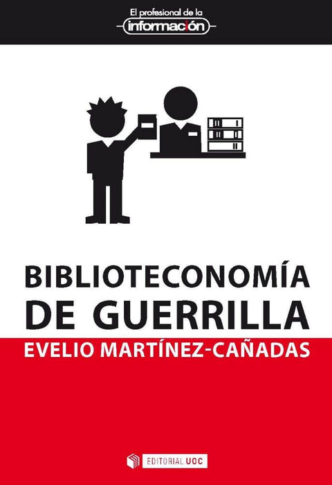BIBLIOTECONOMIA DE GUERRILLA