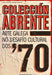 COLECCIÓN ABRENTE: ARTE GALEGA NO DESAFÍO CULTURAL DOS 70