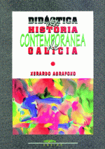 DIDÁCTICA DA HISTORIA CONTEMPORANEA DE GALICIA